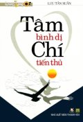 Tâm bình dị Chí tiến thủ