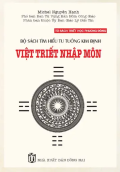 Tìm hiểu tư tưởng Kim Định - VIỆT TRIẾT NHẬP MÔN