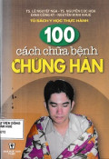 100 cách chữa bệnh chứng hàn
