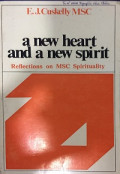 A new heart and a new spirit (Reflections on MSC Spirituality)