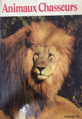 Animaux Chasseurs