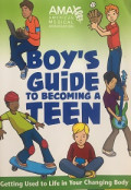 Boy's guide to becoming a teen