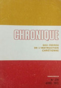 Chronique - Dé Frères De L'instruction Chrétienne (N 270 - Avril 1972)