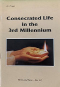 Consecrated Life in the 3rd Millennium