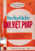 Đàm thoại cấp tốc Anh - Việt - Pháp
