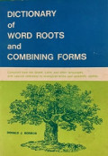 Dictionary of word roots and combinging forms