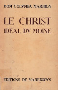 Le Christ Idéal du Moine, Tome I