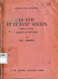 Le XVII et le XVIII Siècles