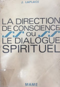 La Direction de Conscience ou le Dialogue Spirituel