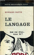 Le Langage - Que me ditesvous là?