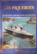 Les Paquebots - Les grandes chroniques de l'illustration