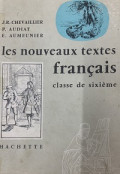 Les nouveaux textes français - Classe de sixième