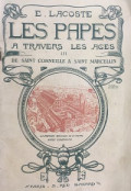 Les Papes (à travers les ages) - Tome II: De saint pie i a saint fabien