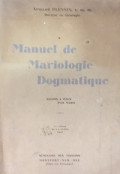 Manuel de mariologie dogmatique - Allons a Jesus par Marie