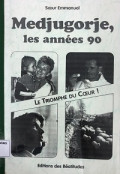 Medjugorje, les années 90