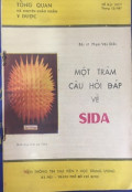 Một trăm câu hỏi đáp về Sida