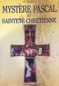 Mystère pascal et sainteté Chrétienne