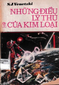 Những điều lý thú của kim loại