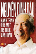 Nguyễn Đình Đầu - Hành trình của một tri thức dấn thân