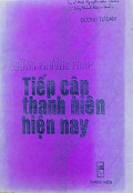Những phương pháp tiếp cận thanh niên hiện nay