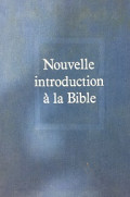 Nouvelle introduction a la Bible