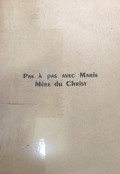 Pass a pas Avec Marie Mère du Christ