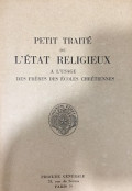 Petit Traité De L'état Religieux