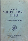 Pour Mieux Servir Dieu