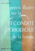 Précis Illustré Sur Fécondité Périodque De la Femme