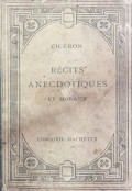 Ciceron Récits Anecdotiques et Moraux