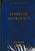 Synthèse dogmatique de la Trinité à la Trinité