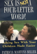 Sex is not a four-letter word  - Talking sex with your children made easier