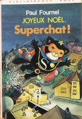 Joyeux Noel, Superchat!