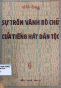 Sự tròn vành rõ chữ của tiếng hát dân tộc