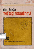 Tìm hiểu thế giới nguyên tử