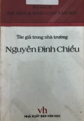 Tác giả trong nhà trường - Nguyễn Đình Chiểu