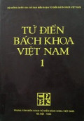 Từ điển bách khoa Việt Nam (t1):  A - Đ