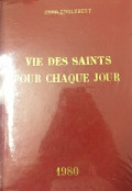 Vie des Saints pour chaque jour
