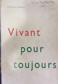 Vivant pour toujours