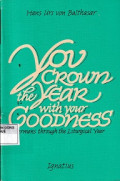 You crown the year with your Goodness