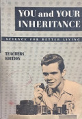 You and Your inheritance: Science for better living