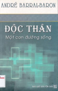 Độc thân - Một con đường sống