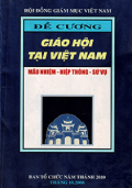 Đề cương Giáo hội tại Việt Nam - Mầu nhiệm - Hiệp Thông - Sứ vụ