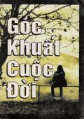 Góc khuất cuộc đời
