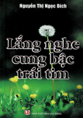 Lắng nghe cung bậc trái tim