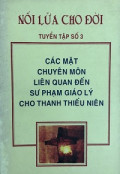 Nối Lửa Cho Đời - Tuyển tập số 3
