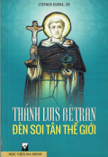 Thánh Luis Bêtran - Đèn soi tân Thế giới