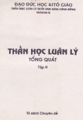 Thần học luân lý tổng quát (t2)