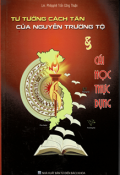 Tư tưởng cách tân của Nguyễn Trường Tộ và cái học thực dụng