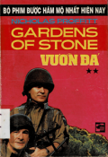 Gardens of stone - Vườn đá (t2)